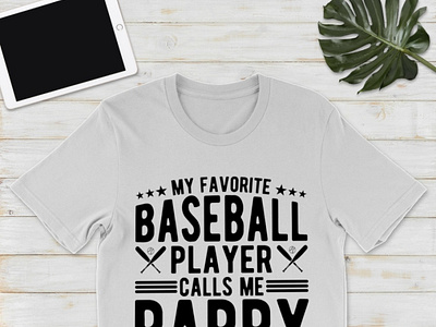 My Favorite Baseball Player Calls Me Pappy T Shirt