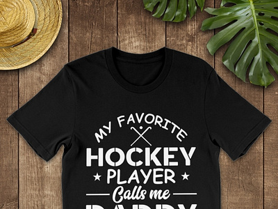 My Favorite Hockey Player Calls Me Daddy T Shirt