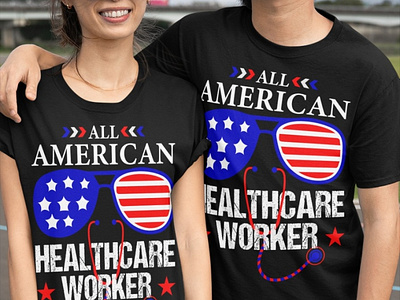 All American Healthcare Worker 4th Of July T Shirt