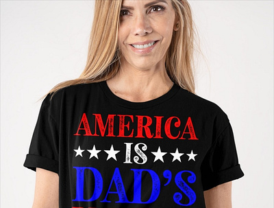 America Is Dad's Blessing 4th Of July T-Shirt happyindependenceday