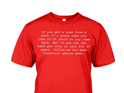 Bank Robbery Funny T-Shirt