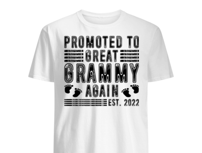 Promoted To Great Grammy Again EST 2022 T-Shirt rap