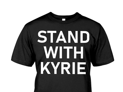 Stand With Kyrie T-Shirt