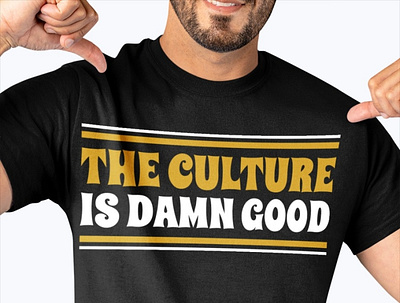 The Culture Is DAMN Good T-Shirt nfl