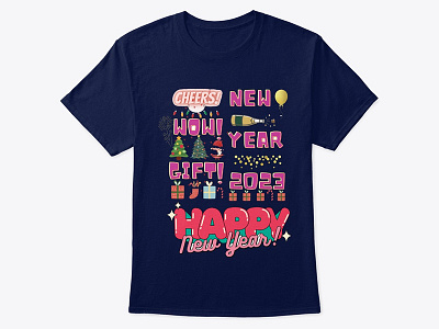 Happy New Year 2023 T-shirt 2023 branding chic cloth clothing design gradeseos graphic design happy new year illustration logo new new year t shirt tees typography ui vector year