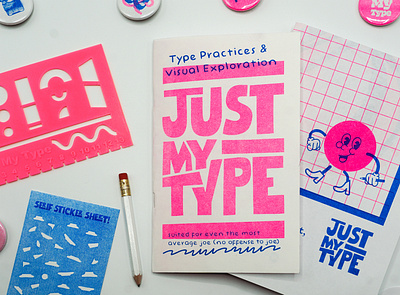 Just My Type – Risograph Typography Zine 3d printing education graphic design illustration practice publicaiton school typography zine