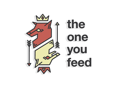 The One You Feed