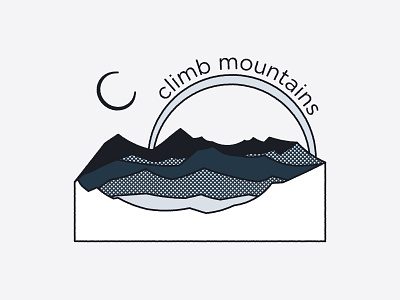 Climb Mountains