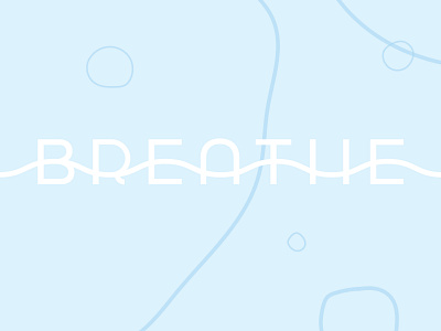 Breathe Logo air blue branding bubble calm gentle logo logotype relax sleep soft typography vector water wellness wordmark