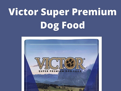 Victor Super-Premium Dog Food victor dog food victor dog food in usa victor dog food suppliers