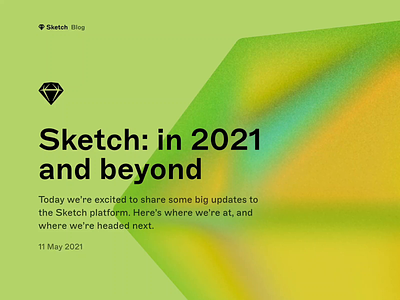 Sketch: in 2021 and beyond article article illustration blog blog post colorful graphic design illustrator isometric isometric illustration sketch typogaphy