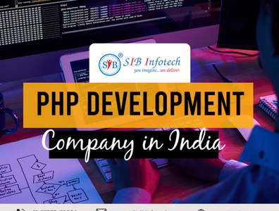 PHP Development Company In India By SIB Infotech On Dribbble