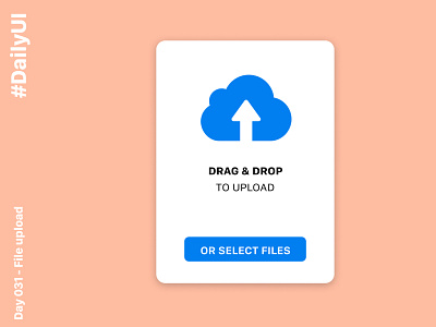 Daily UI Challenge day 31 - File upload dailyui dailyuichallenge