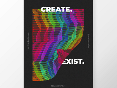 Create, exist. artwork creative graphic design illustrator modern art modernism photoshop poster poster designer