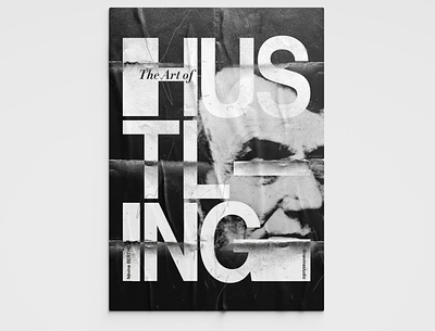 HUSTLA abstract art director editorial editorial design grunge hustle hustler lincoln modern art poster poster art poster design texture type typogaphy typographie visual artist