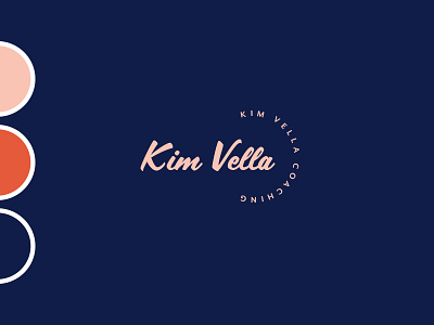 Work in progress - logo concept #2 for Kim Vella Coaching blush brand branding coaching hand lettered logo logo design navy blue orange script visual identity warm