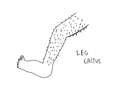 Leg Cactus forget shave to when you