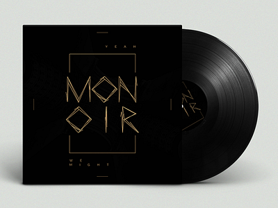 Artwork | Monoir - Yeah We Might