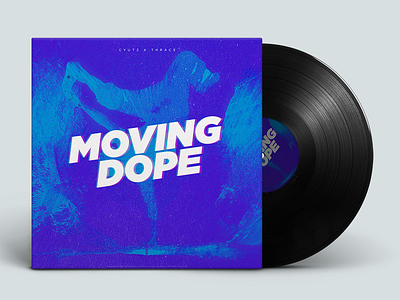 Artwork | Cyutz x Thrace - Moving Dope album art album cover artist artwork cover art music music artwork music cover photo
