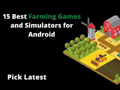 15 best farmin games and simulators for android