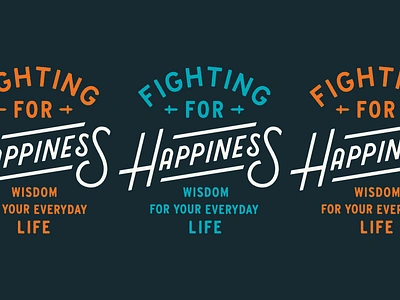 Fighting for Happiness Sermon Series ephesians happiness lettering lockup series sermon sword type typography