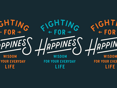 Fighting for Happiness Sermon Series
