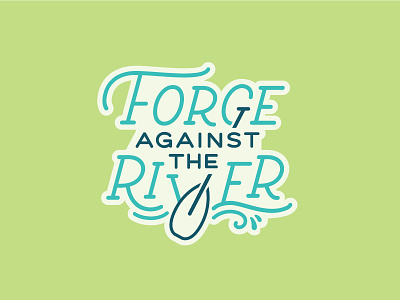 Sticker blue forge green paddle river sticker type typography water