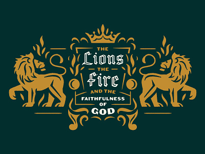 The book of Daniel blackletter crown fire illustration lion series art sermon throne typogaphy