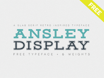Ansley Display - Free Font display font free free font letters sans serif script serif slab type typeface typography