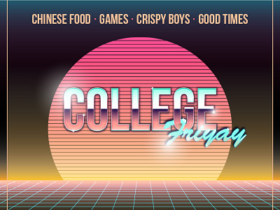 College Friyay WIP 80s college friyay fun times glow infinity grid party poster retro type