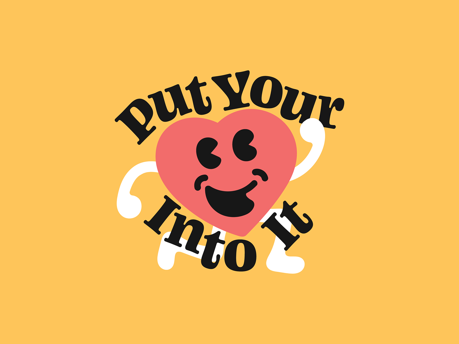 Put Your Heart Into It by steve gillette for Historic on Dribbble