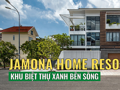 Jamona Home Resort Thủ Đức jamona home resort jamona home resort