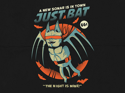 Just A Bat! art character colors comics cool design graphic inspiration poster shirt vector