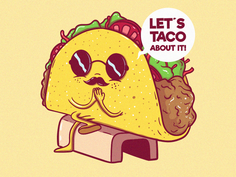 Taco to me! by Pedro Fernandes on Dribbble