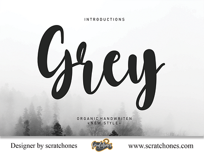 Grey | Script-Handwriting Font branding brush font calligraphy dafont design download font free font hand writing handwriting handwritten illustration logo romantic font scratchones scratchones.com script vector wedding font