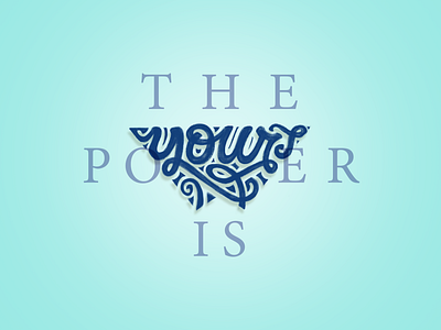 The power is yours
