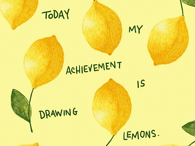 Achievement is: food illustrator illustration lemon pattern
