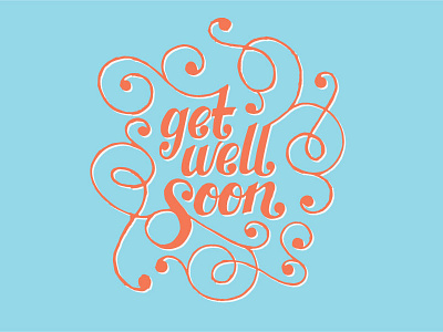 Get Well Soon greeting cards hand lettering typography
