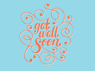 Get Well Soon