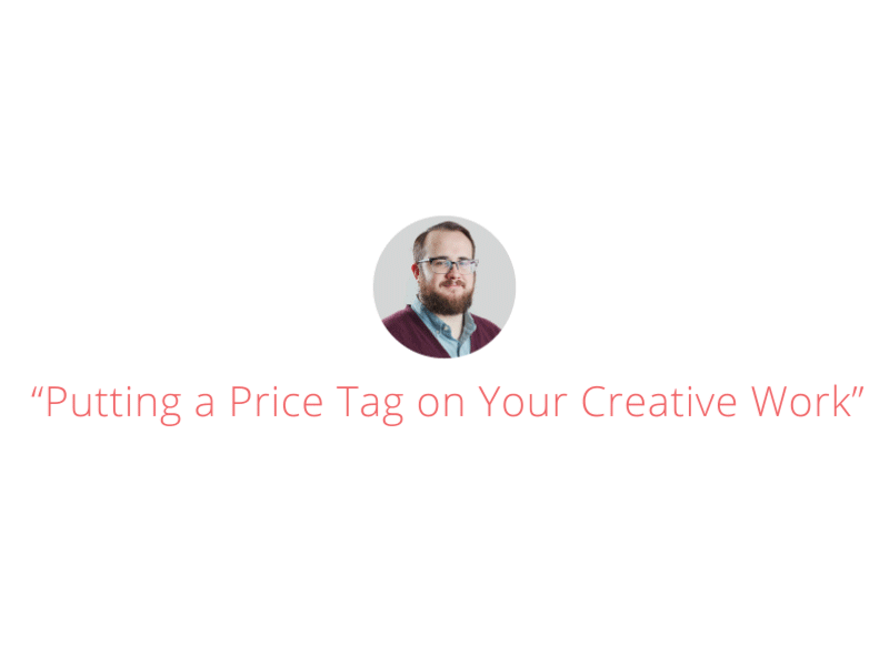Putting a Price on Your Creative Work animation business client work design growth knowledge learning pricing sidecar