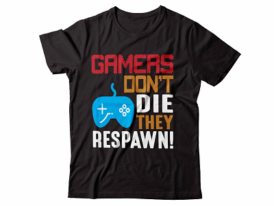 Gamers Don t Die they Respawn