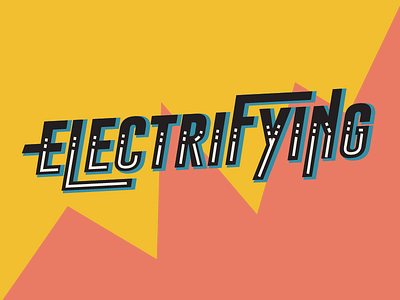 Electrifying typogaphy