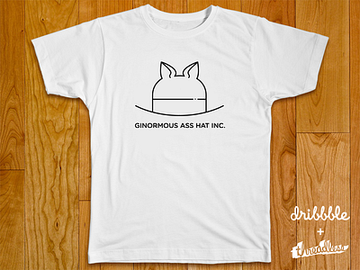 Ginormous Ass hat inc. 2.0 ginormous hat not submitted playoff t shirt threadless thribbble