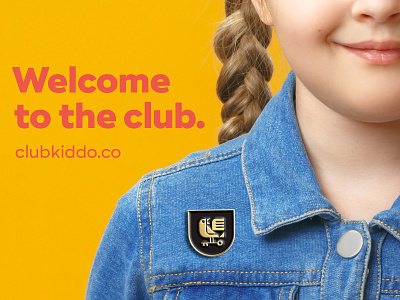 Club Kiddo - Welcome to the club. branding club club kiddo kids pins