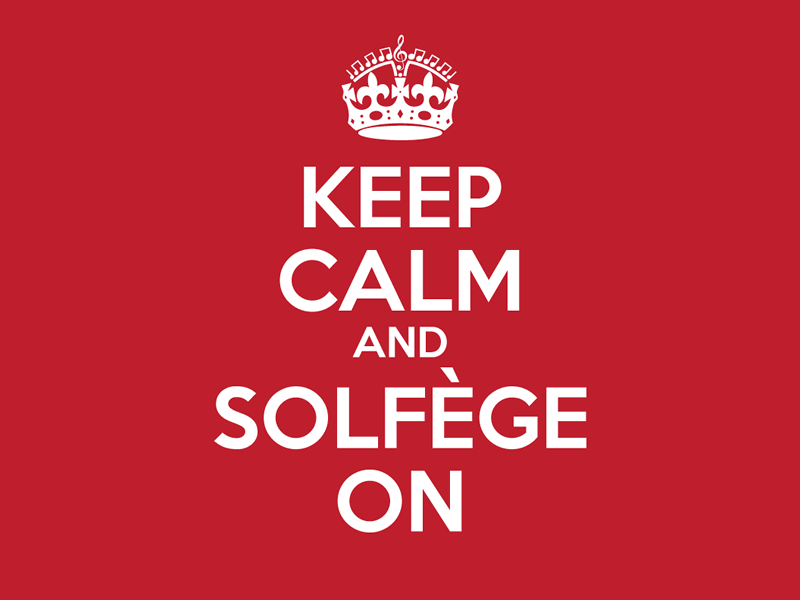 Keep Calm And Solfège On keep calm singing solfège