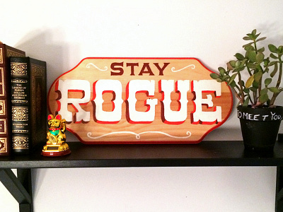 Stay Rogue