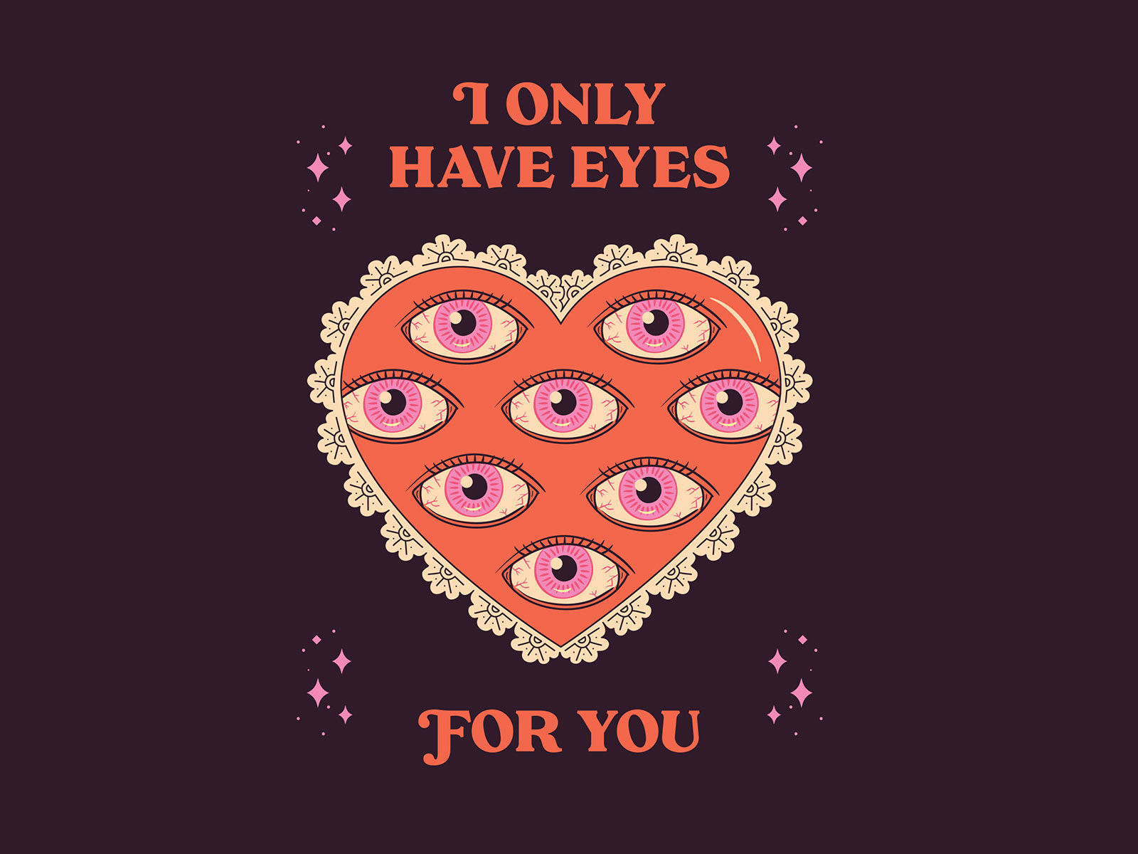 I Only Have Eyes for YOU, Valentine eyeballs eyes greeting card greeting card design illustration illustration digital line illustration love sci-fi valentine valentine card valentines day