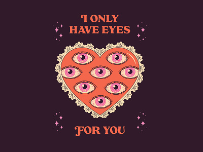 I Only Have Eyes for YOU, Valentine eyeballs eyes greeting card greeting card design illustration illustration digital line illustration love sci fi valentine valentine card valentines day