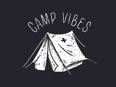 Camp Vibes apparel camp camping design graphic design grunge illustration outdoors tent vintage