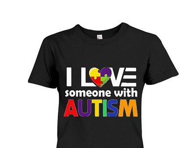 I Love Someone with Autism Shirt adhd asd autism autismacceptance autismawareness community logo design illustration logo meliodas specialneeds